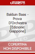 Balduin Baas - Prova D'Orchestra [Edizione: Giappone] dvd