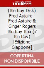 (Blu-Ray Disk) Fred Astaire - Fred Astaire & Ginger Rogers Blu-Ray Box (7 Blu-Ray) [Edizione: Giappone] brd