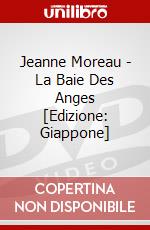 Jeanne Moreau - La Baie Des Anges [Edizione: Giappone] dvd