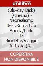 (Blu-Ray Disk) (Cinema) - Neorealismo Best:Roma Cita Aperta/Ladri Di Biciclette/Viaggio In Italia (3 Blu-Ray) [Edizione: Giappone] brd