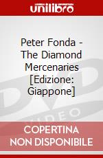 Peter Fonda - The Diamond Mercenaries [Edizione: Giappone] dvd