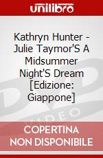 Kathryn Hunter - Julie Taymor'S A Midsummer Night'S Dream [Edizione: Giappone] dvd