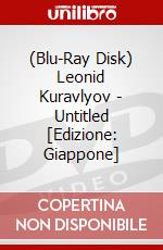 (Blu-Ray Disk) Leonid Kuravlyov - Untitled [Edizione: Giappone] brd