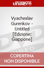 Vyacheslav Gurenkov - Untitled [Edizione: Giappone] dvd