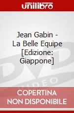 Jean Gabin - La Belle Equipe [Edizione: Giappone] dvd