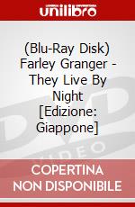 (Blu-Ray Disk) Farley Granger - They Live By Night [Edizione: Giappone] brd