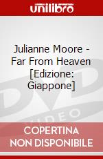 Julianne Moore - Far From Heaven [Edizione: Giappone] dvd