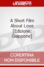 A Short Film About Love [Edizione: Giappone] dvd