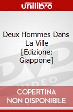Deux Hommes Dans La Ville [Edizione: Giappone] dvd