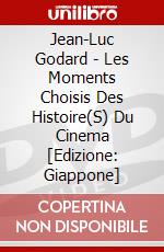 Jean-Luc Godard - Les Moments Choisis Des Histoire(S) Du Cinema [Edizione: Giappone] dvd
