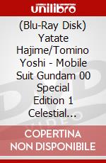 (Blu-Ray Disk) Yatate Hajime/Tomino Yoshi - Mobile Suit Gundam 00 Special Edition 1 Celestial Being [Edizione: Giappone] brd