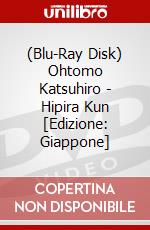 (Blu-Ray Disk) Ohtomo Katsuhiro - Hipira Kun [Edizione: Giappone] brd