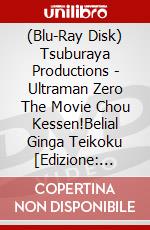 (Blu-Ray Disk) Tsuburaya Productions - Ultraman Zero The Movie Chou Kessen!Belial Ginga Teikoku [Edizione: Giappone] brd