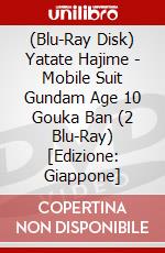 (Blu-Ray Disk) Yatate Hajime - Mobile Suit Gundam Age 10 Gouka Ban (2 Blu-Ray) [Edizione: Giappone] brd