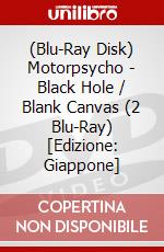 (Blu-Ray Disk) Motorpsycho - Black Hole / Blank Canvas (2 Blu-Ray) [Edizione: Giappone] brd