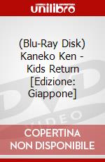 (Blu-Ray Disk) Kaneko Ken - Kids Return [Edizione: Giappone] brd