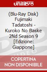 (Blu-Ray Disk) Fujimaki Tadatoshi - Kuroko No Baske 2Nd Season 9  [Edizione: Giappone] brd