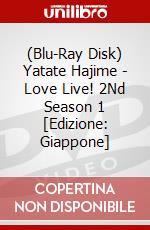 (Blu-Ray Disk) Yatate Hajime - Love Live! 2Nd Season 1 [Edizione: Giappone] brd