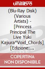 (Blu-Ray Disk) (Various Artists) - [Princess Principal The Live Yuki Kajiura*Void_Chords] [Edizione: Giappone] brd