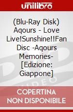 (Blu-Ray Disk) Aqours - Love Live!Sunshine!!Fan Disc -Aqours Memories- [Edizione: Giappone] brd