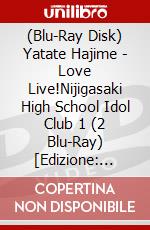 (Blu-Ray Disk) Yatate Hajime - Love Live!Nijigasaki High School Idol Club 1 (2 Blu-Ray) [Edizione: Giappone] brd