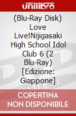 (Blu-Ray Disk) Love Live!Nijigasaki High School Idol Club 6 (2 Blu-Ray) [Edizione: Giappone] brd