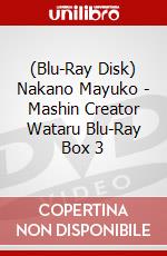 (Blu-Ray Disk) Nakano Mayuko - Mashin Creator Wataru Blu-Ray Box 3 brd