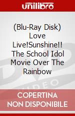 (Blu-Ray Disk) Love Live!Sunshine!! The School Idol Movie Over The Rainbow brd