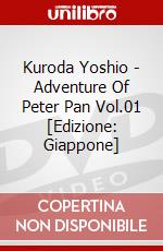 Kuroda Yoshio - Adventure Of Peter Pan Vol.01 [Edizione: Giappone] dvd