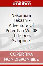 Nakamura Takashi - Adventure Of Peter Pan Vol.08 [Edizione: Giappone] dvd