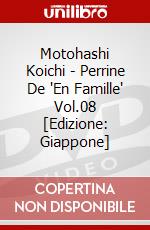 Motohashi Koichi - Perrine De 'En Famille' Vol.08 [Edizione: Giappone] dvd