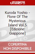 Kuroda Yoshio - Flone Of The Mysterious Island Vol.5 [Edizione: Giappone] dvd