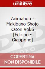 Animation - Makibano Shojo Katori Vol.6 [Edizione: Giappone] dvd