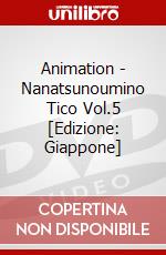 Animation - Nanatsunoumino Tico Vol.5 [Edizione: Giappone] dvd