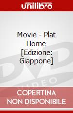 Movie - Plat Home [Edizione: Giappone] dvd