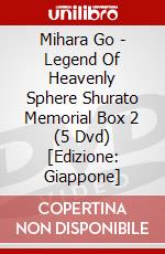 Mihara Go - Legend Of Heavenly Sphere Shurato Memorial Box 2 (5 Dvd) [Edizione: Giappone] dvd