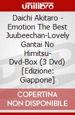 Daichi Akitaro - Emotion The Best Juubeechan-Lovely Gantai No Himitsu- Dvd-Box (3 Dvd) [Edizione: Giappone] dvd