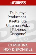 Tsuburaya Productions - Kaette Kita Ultraman Vol.1 [Edizione: Giappone] dvd
