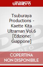 Tsuburaya Productions - Kaette Kita Ultraman Vol.6 [Edizione: Giappone] dvd