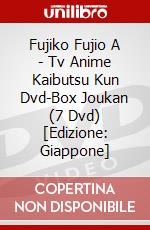 Fujiko Fujio A - Tv Anime Kaibutsu Kun Dvd-Box Joukan (7 Dvd) [Edizione: Giappone] dvd