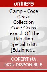 Clamp - Code Geass Collection Code Geass Lelouch Of The Rebellion Special Editti [Edizione: Giappone] dvd