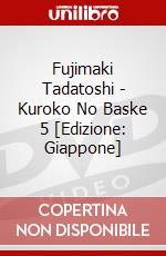 Fujimaki Tadatoshi - Kuroko No Baske 5 [Edizione: Giappone] dvd