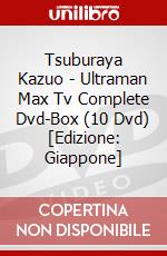 Tsuburaya Kazuo - Ultraman Max Tv Complete Dvd-Box (10 Dvd) [Edizione: Giappone] dvd