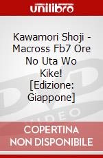 Kawamori Shoji - Macross Fb7 Ore No Uta Wo Kike! [Edizione: Giappone] dvd