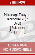 Mikanagi Touya - Karneval 2 (2 Dvd) [Edizione: Giappone] dvd