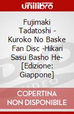 Fujimaki Tadatoshi - Kuroko No Baske Fan Disc -Hikari Sasu Basho He- [Edizione: Giappone] dvd