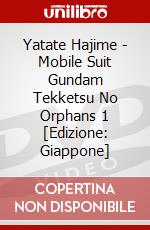 Yatate Hajime - Mobile Suit Gundam Tekketsu No Orphans 1 [Edizione: Giappone] dvd