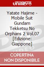 Yatate Hajime - Mobile Suit Gundam Tekketsu No Orphans 2 Vol.07 [Edizione: Giappone] dvd