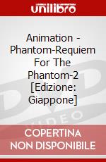 Animation - Phantom-Requiem For The Phantom-2 [Edizione: Giappone] dvd
