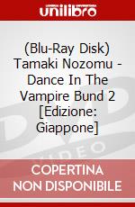 (Blu-Ray Disk) Tamaki Nozomu - Dance In The Vampire Bund 2 [Edizione: Giappone] brd